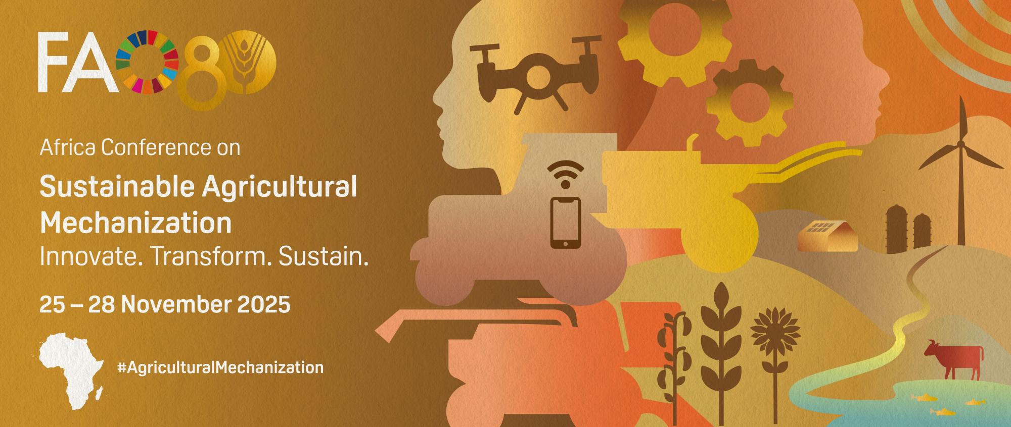 Call for Abstracts Now Open: Africa Conference on Sustainable Agricultural Mechanization